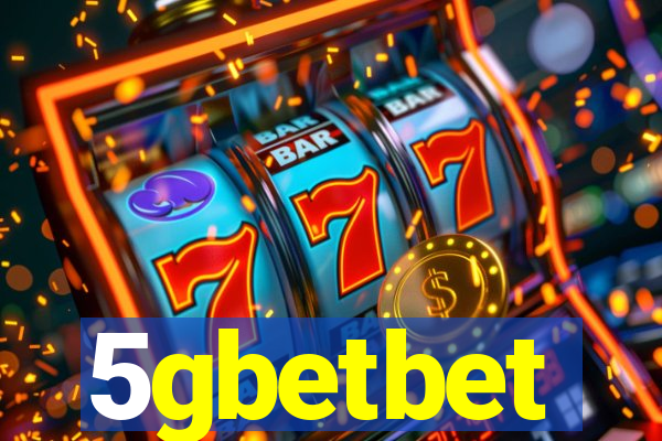 5gbetbet