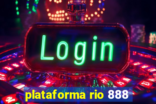 plataforma rio 888