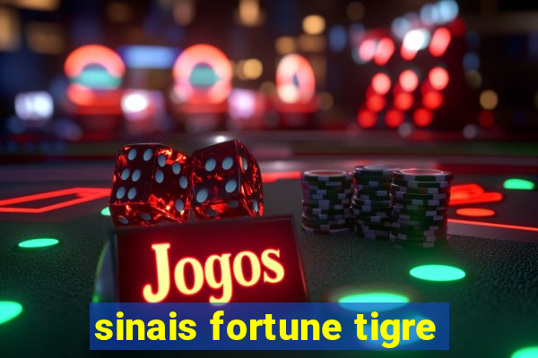 sinais fortune tigre