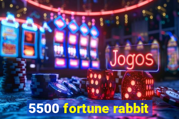 5500 fortune rabbit