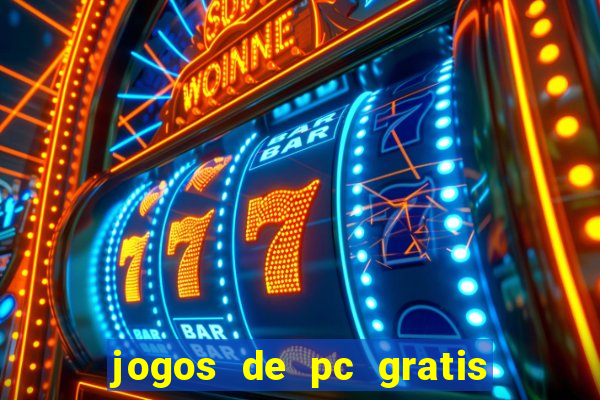 jogos de pc gratis para download