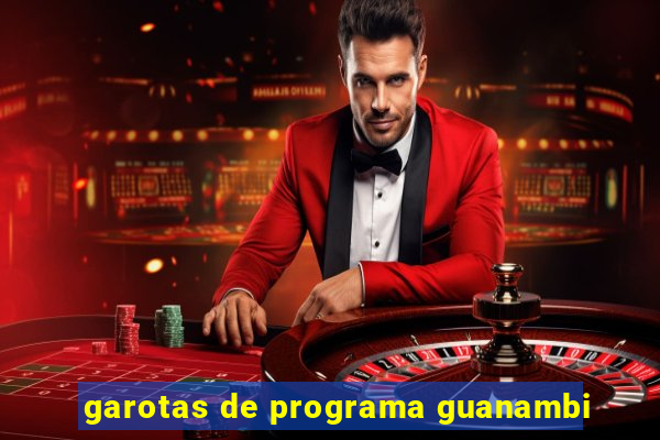 garotas de programa guanambi