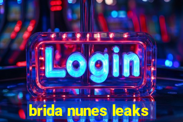 brida nunes leaks