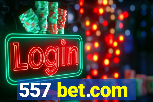 557 bet.com