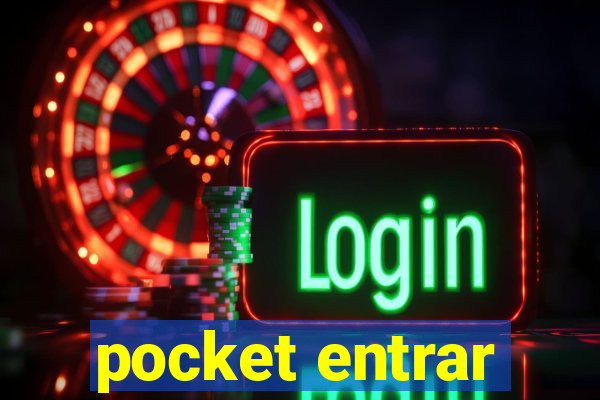 pocket entrar