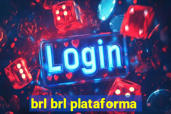 brl brl plataforma