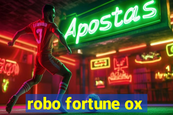 robo fortune ox