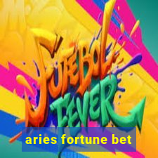 aries fortune bet