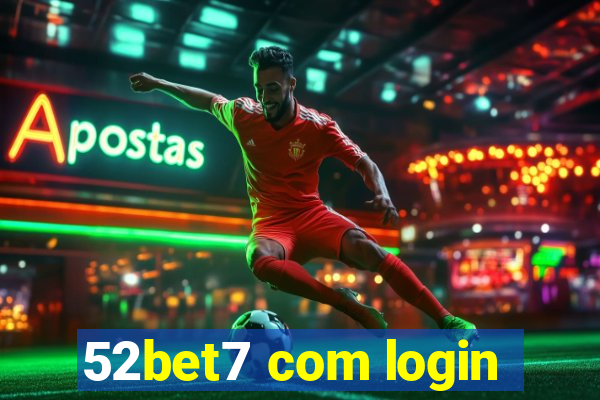 52bet7 com login