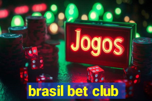 brasil bet club