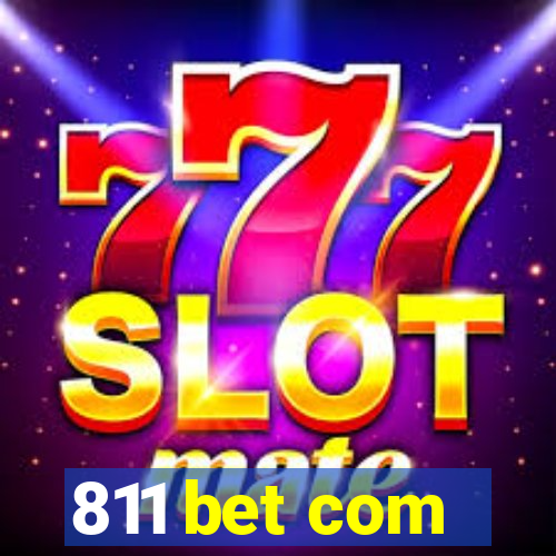 811 bet com