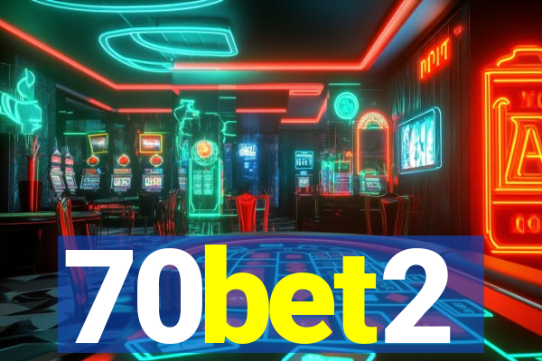 70bet2