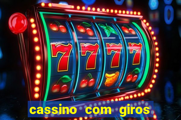 cassino com giros gratis sem deposito