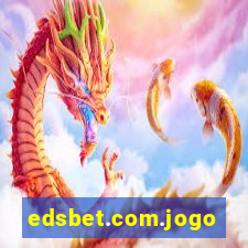 edsbet.com.jogos.app