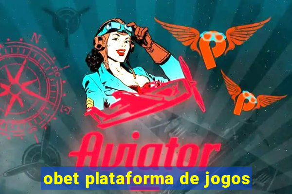 obet plataforma de jogos