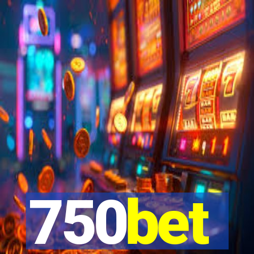 750bet