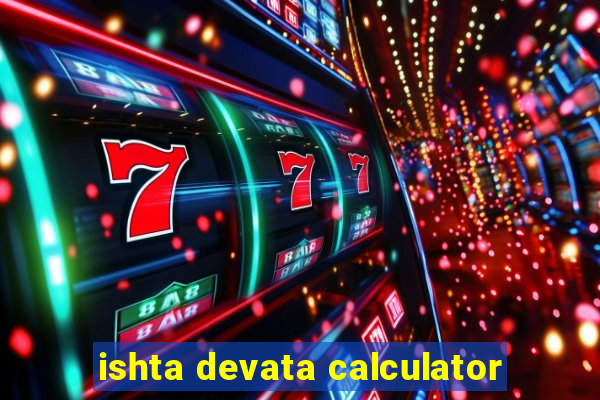 ishta devata calculator