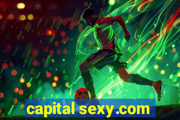 capital sexy.com