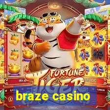 braze casino