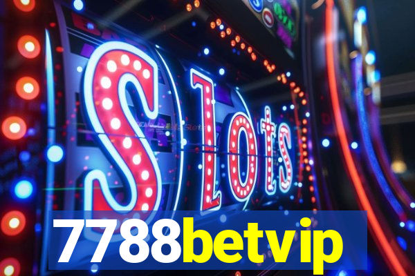 7788betvip