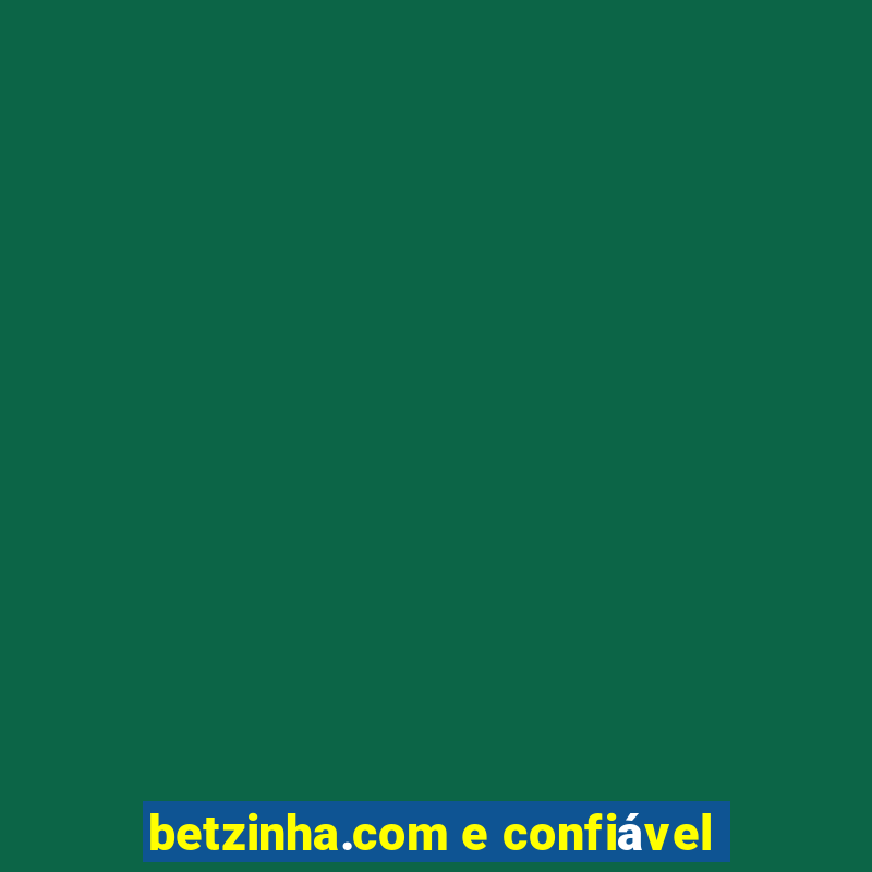 betzinha.com e confiável