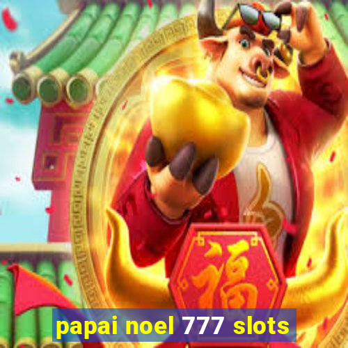 papai noel 777 slots