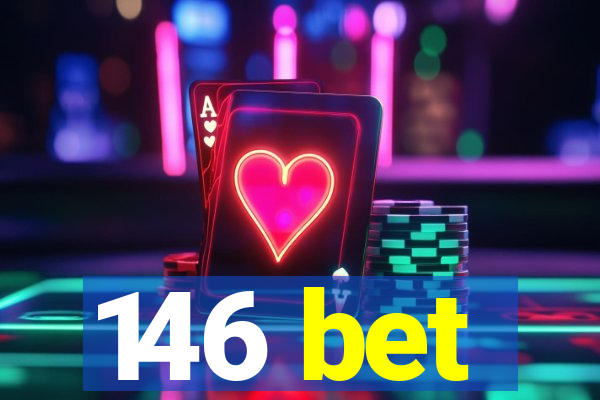 146 bet