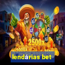 lendárias bet