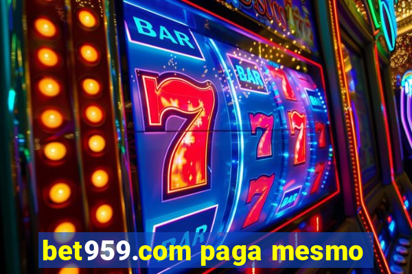 bet959.com paga mesmo