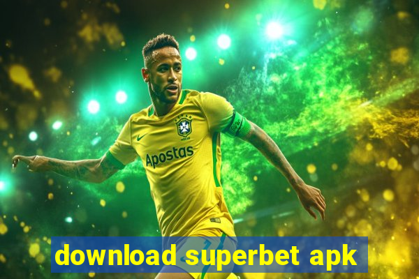 download superbet apk