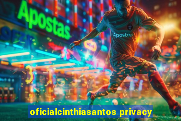 oficialcinthiasantos privacy