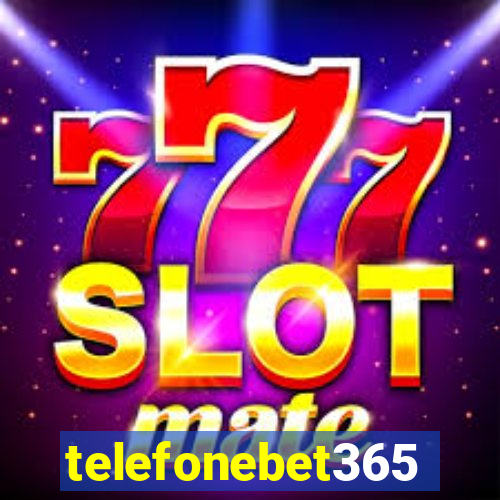 telefonebet365