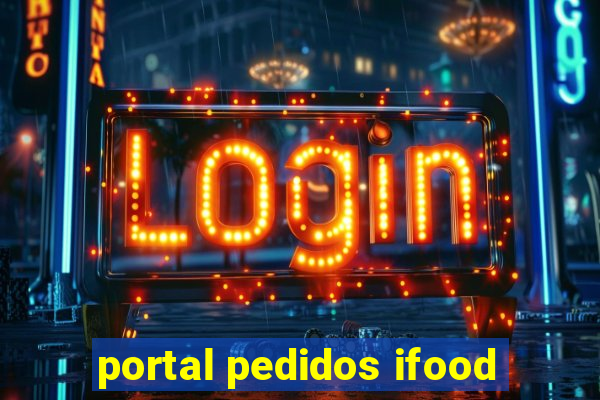 portal pedidos ifood