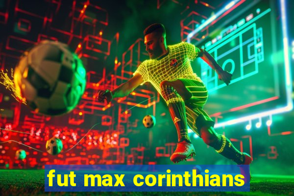 fut max corinthians