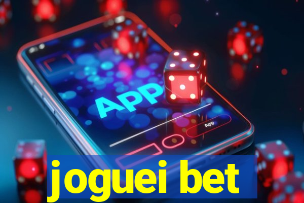 joguei bet