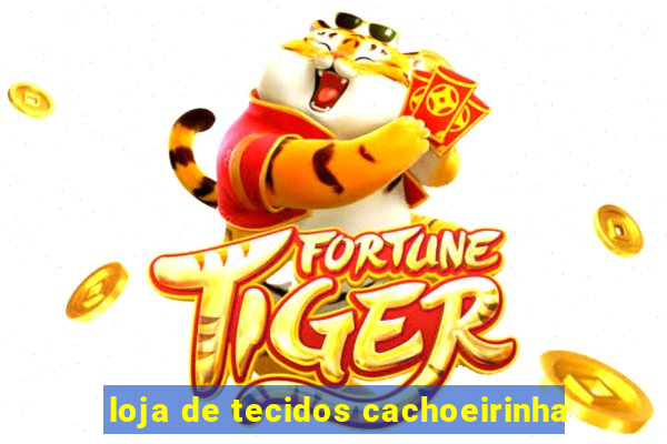 loja de tecidos cachoeirinha