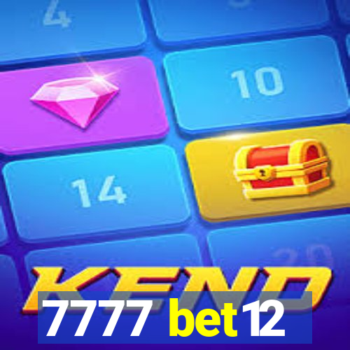 7777 bet12