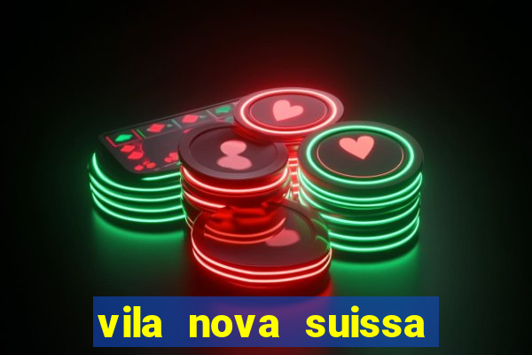 vila nova suissa mogi das cruzes