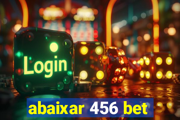 abaixar 456 bet