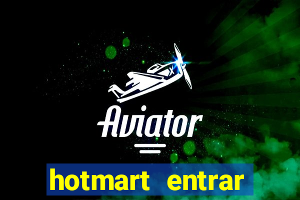 hotmart entrar login e senha