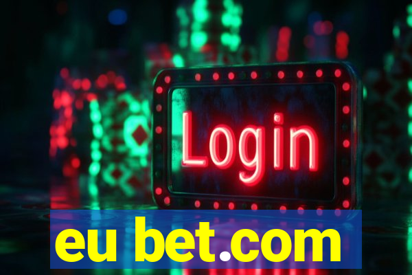 eu bet.com