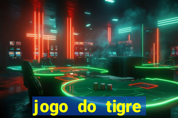 jogo do tigre verdade ou mentira