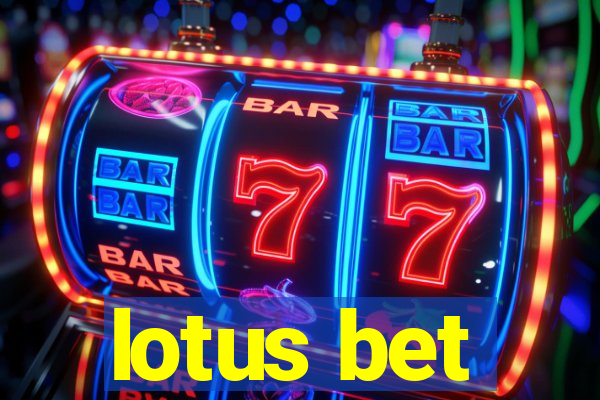 lotus bet