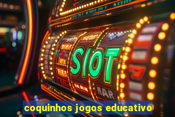 coquinhos jogos educativo