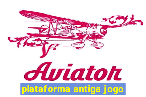 plataforma antiga jogo