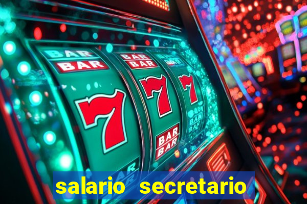 salario secretario de esportes