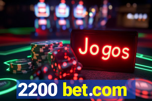 2200 bet.com