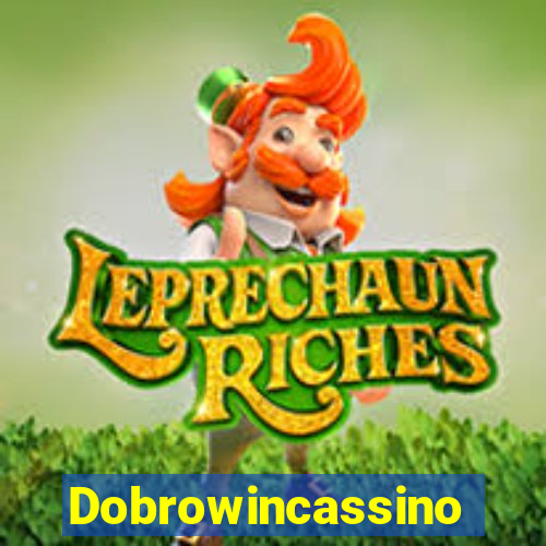 Dobrowincassino