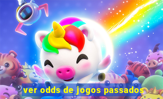 ver odds de jogos passados