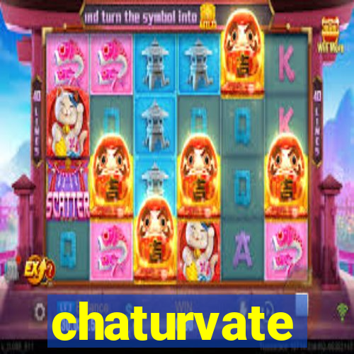 chaturvate